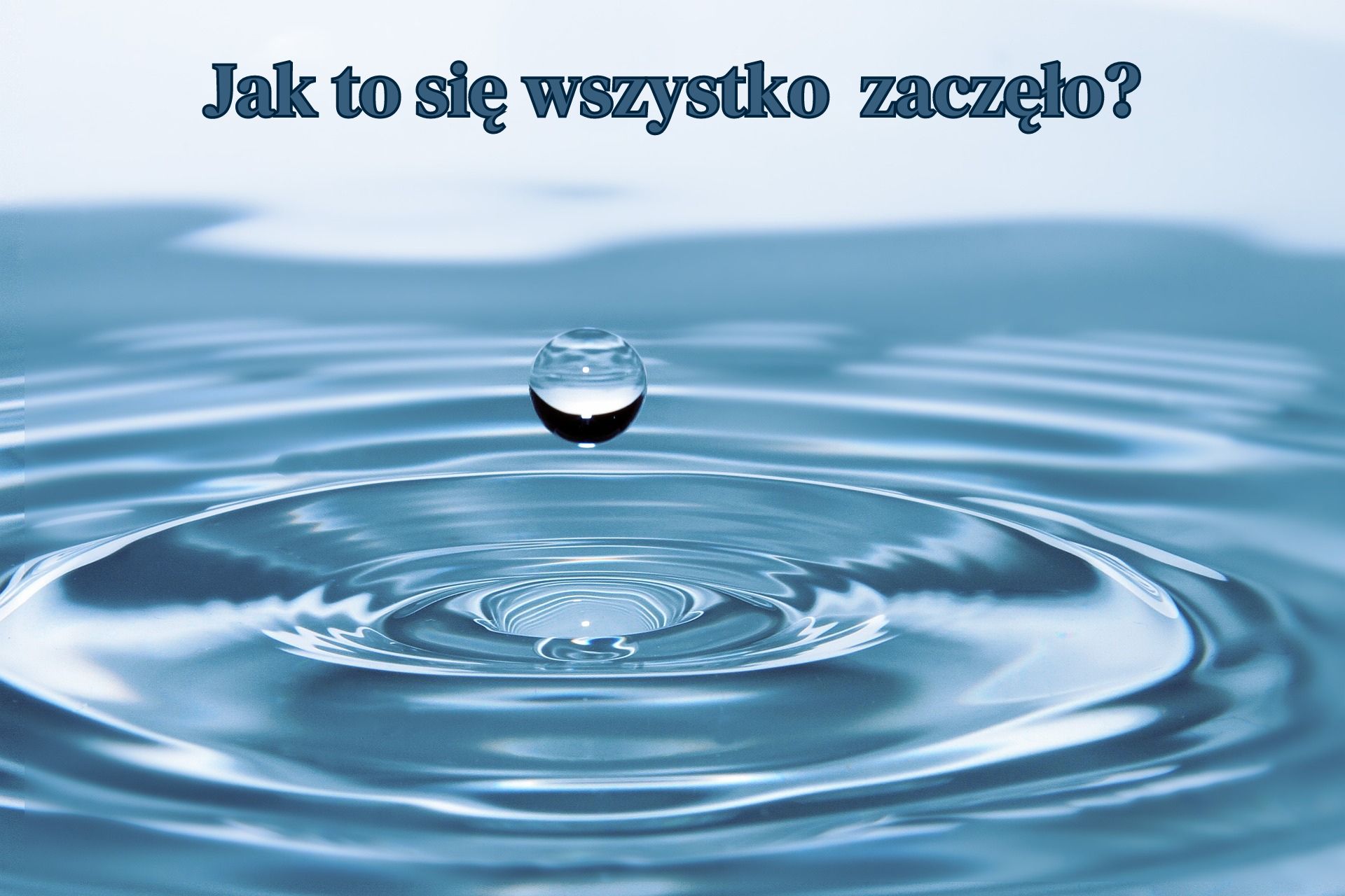 Fobia przed wodą pacjentki Mary była przyczyną powstania metody EFT.